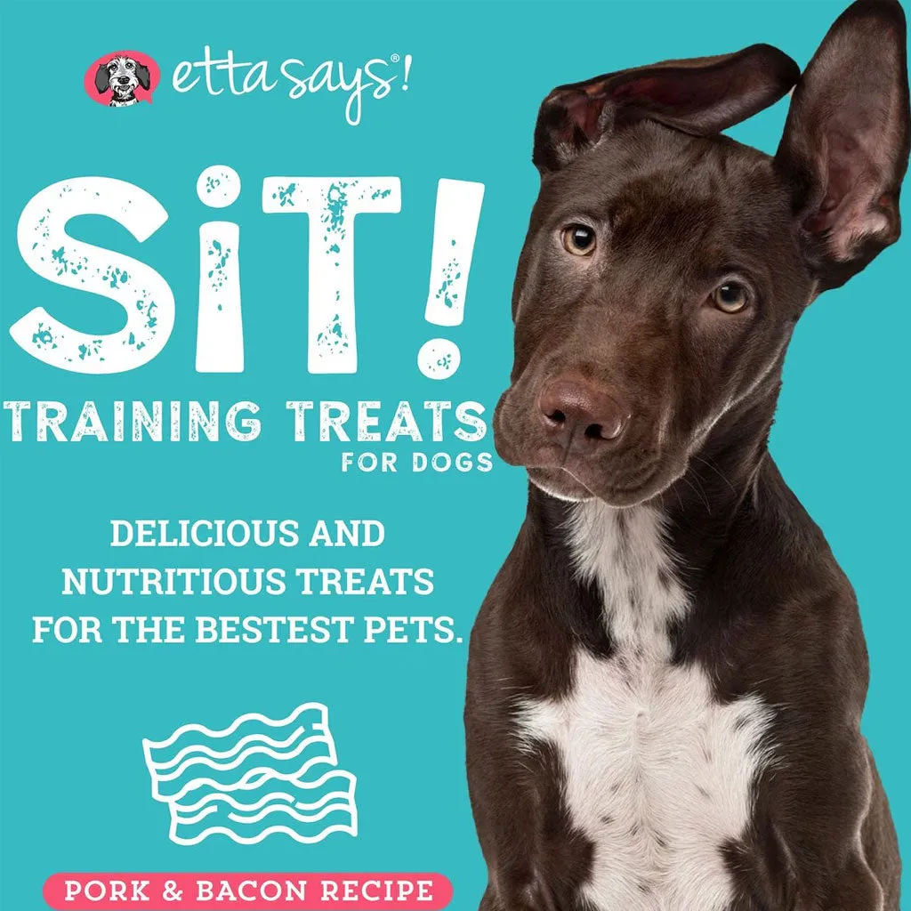 Etta Says! Sit! Training Treats for Dogs Bacon Flavor, 6-oz